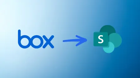 Avoiding Issues When Migrating From Box to SharePoint