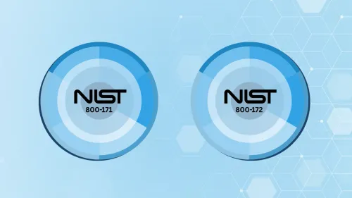 NIST SP 800-171 vs 800-172: Key Differences Explained