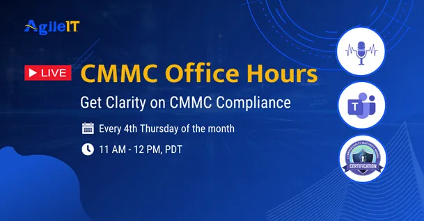 Join Our Monthly CMMC Office Hours