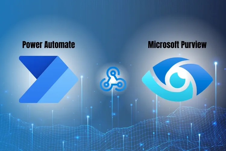 Integrating Microsoft Purview and Power Automate Best Practices